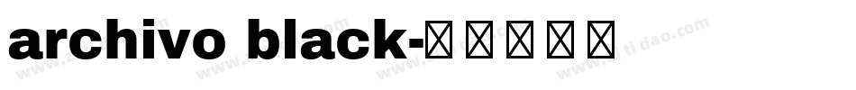 archivo black字体转换